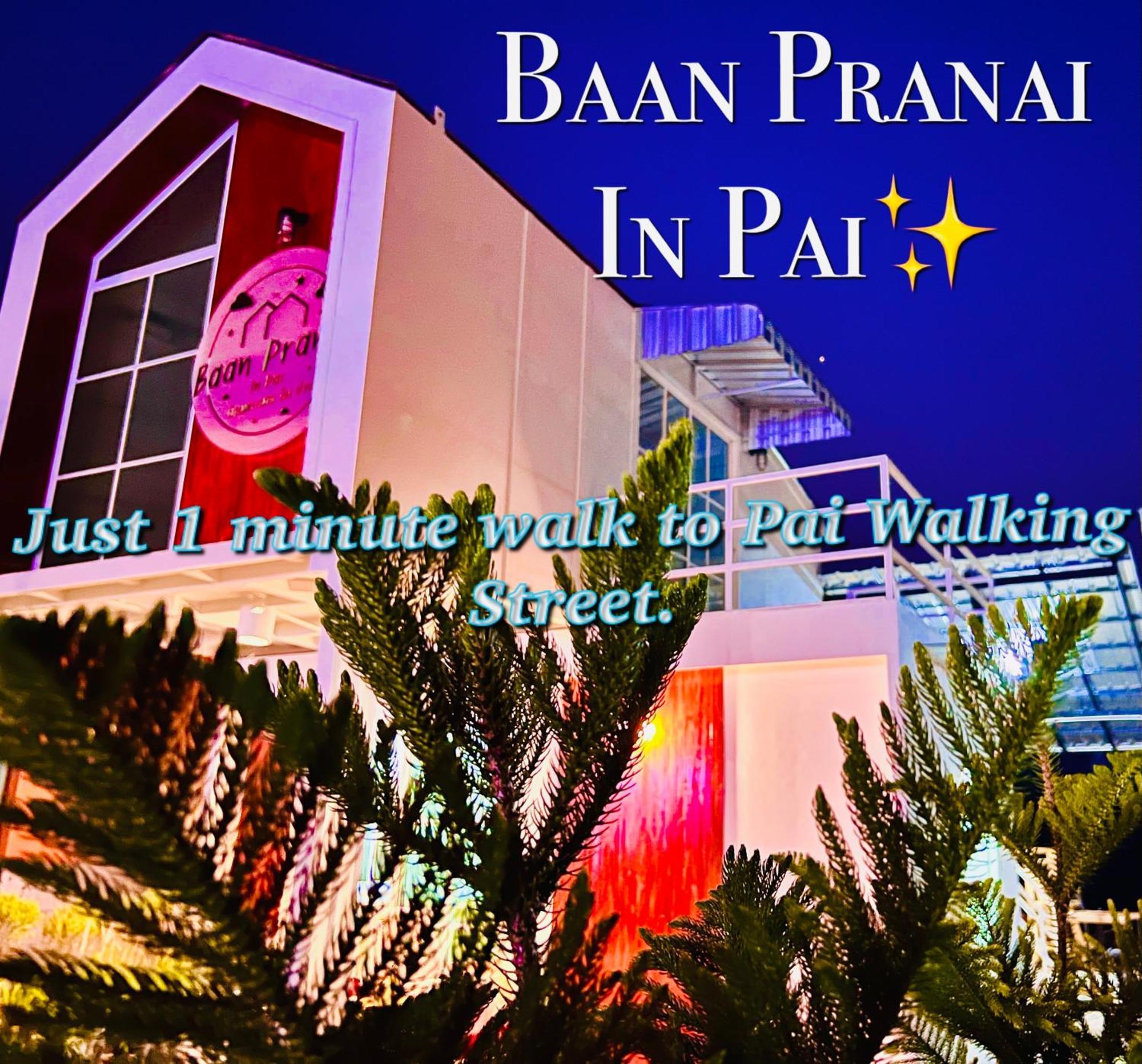 Baan Pranai In Pai Hotell Exteriör bild